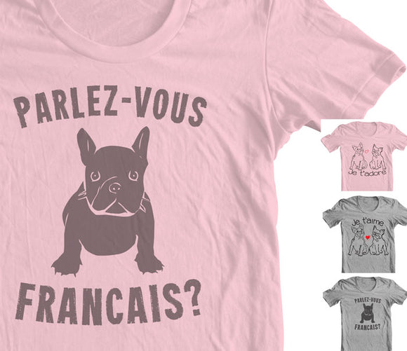 French Bulldog Shirt Parlez-vous Francais Shirt Do you speak French shirt 